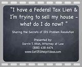 Video17.flv http://getirshelpvideos.com If you have an IRS Notice of Federal Tax Lien filed against you, it can be challenge to sell or refinance your home. A veteran tax attorney discusses the process and provides answers. video by IRSproblemsolver
