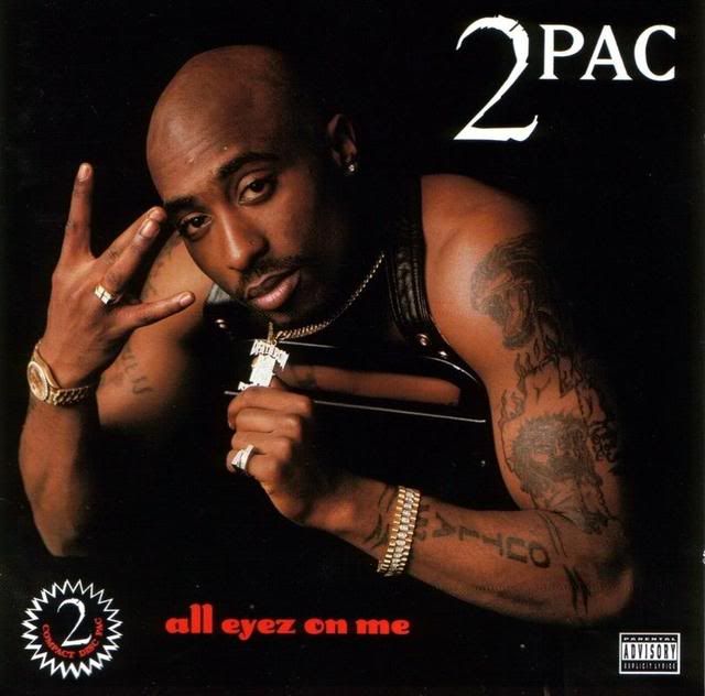 Tupac Amaru Shakur All Eyez On Me