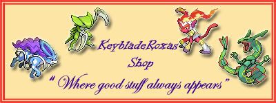 [PokeCommunity.com] KeybladeRoxas events,shiny,etc Shop!